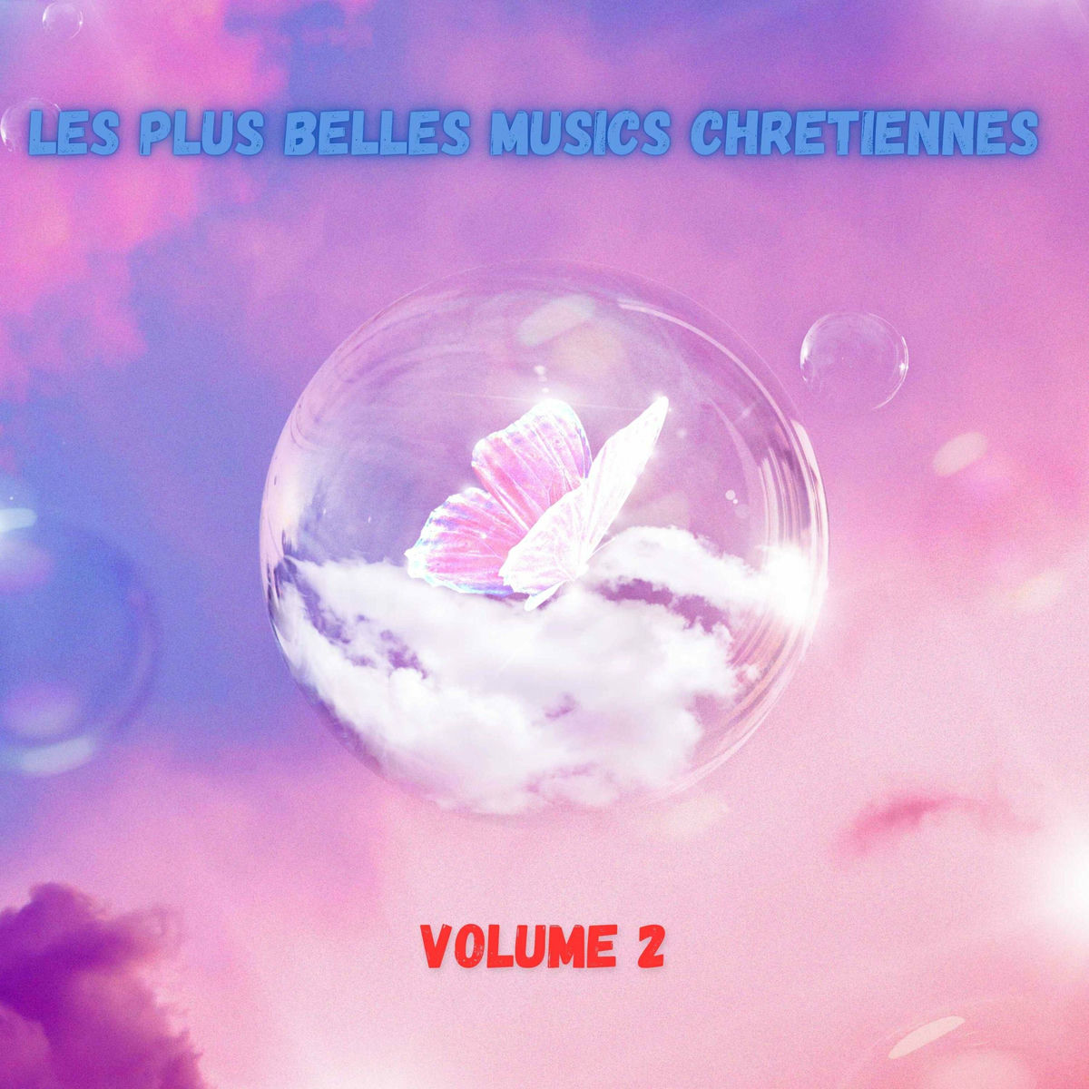 Les Plus Belles Musics Chrétiennes Vol 2