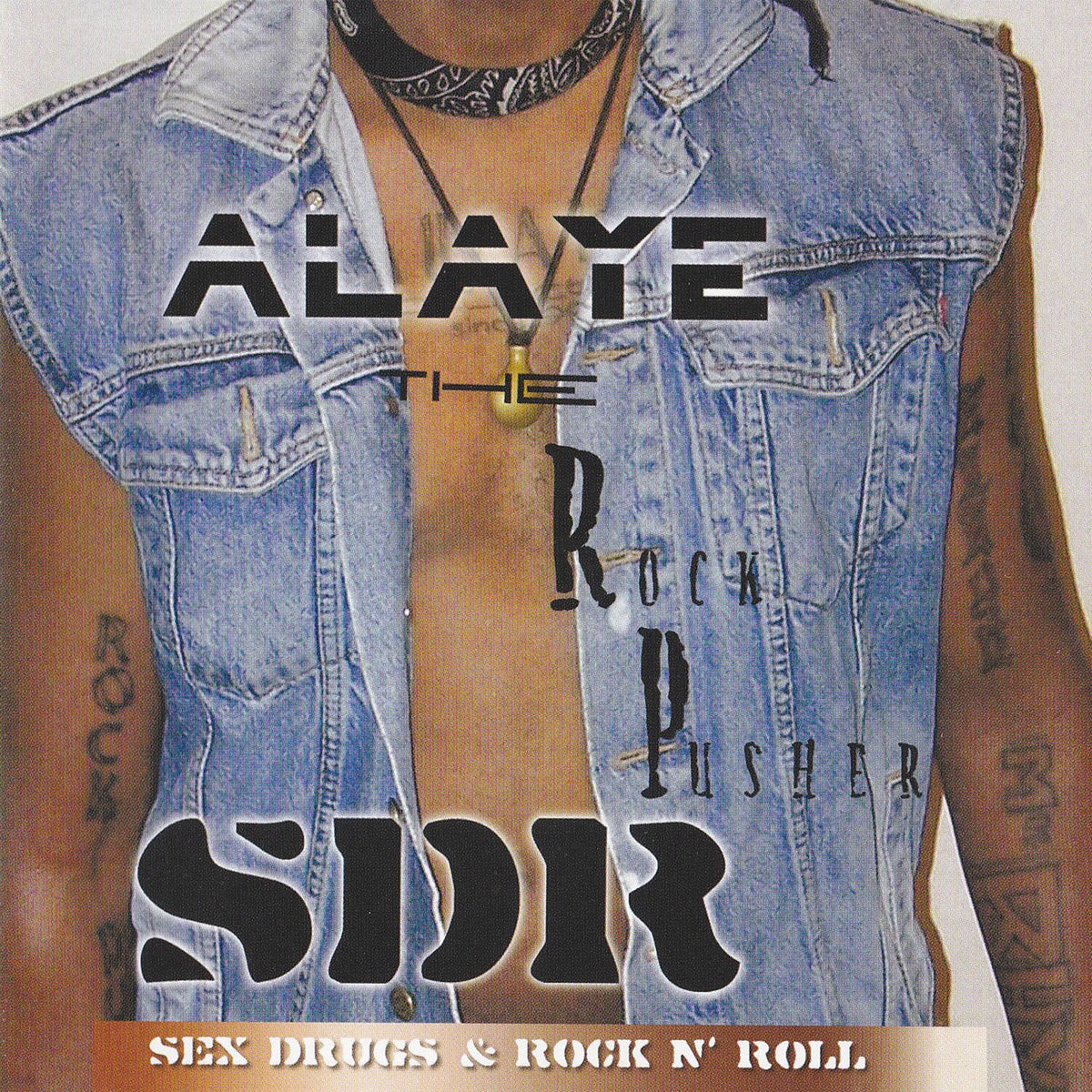 SDR (Sex, Drugs &amp; Rock n’ Roll)