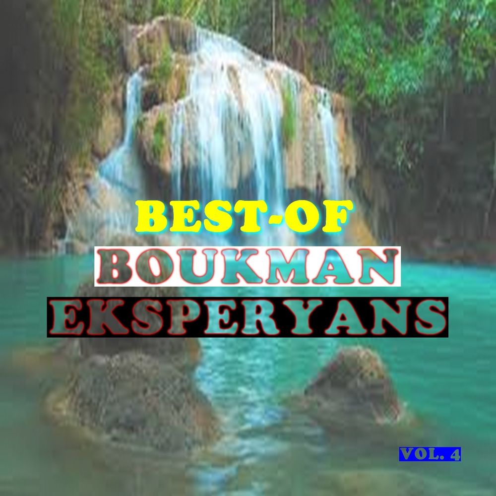 Best-of boukman eksperyans (Vol. 4)