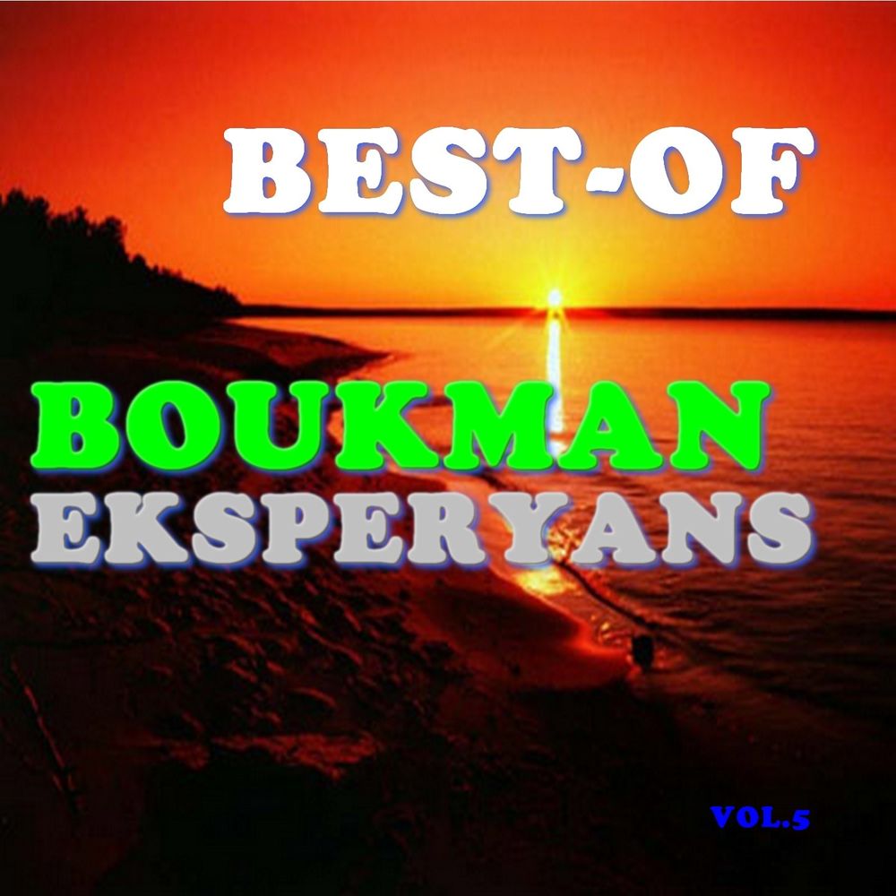 Best-of boukman eksperyans (Vol. 5)
