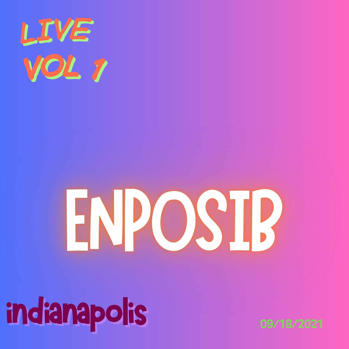 Live vol 1 Indiana 09/18/2021