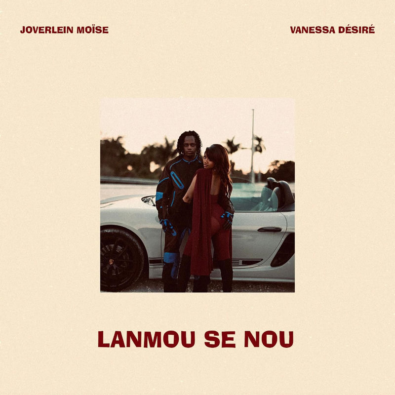 Joverlein Moïse - Lanmou Se Nou (feat. Vanessa Desire) [2026]