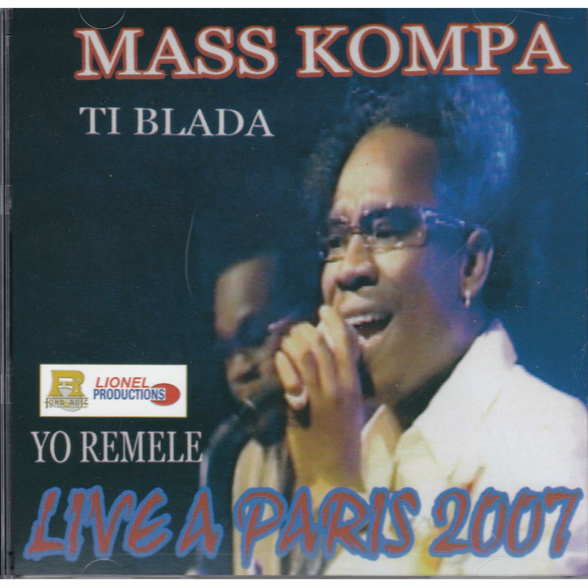 Live à Paris 2007 - Yo Remélé