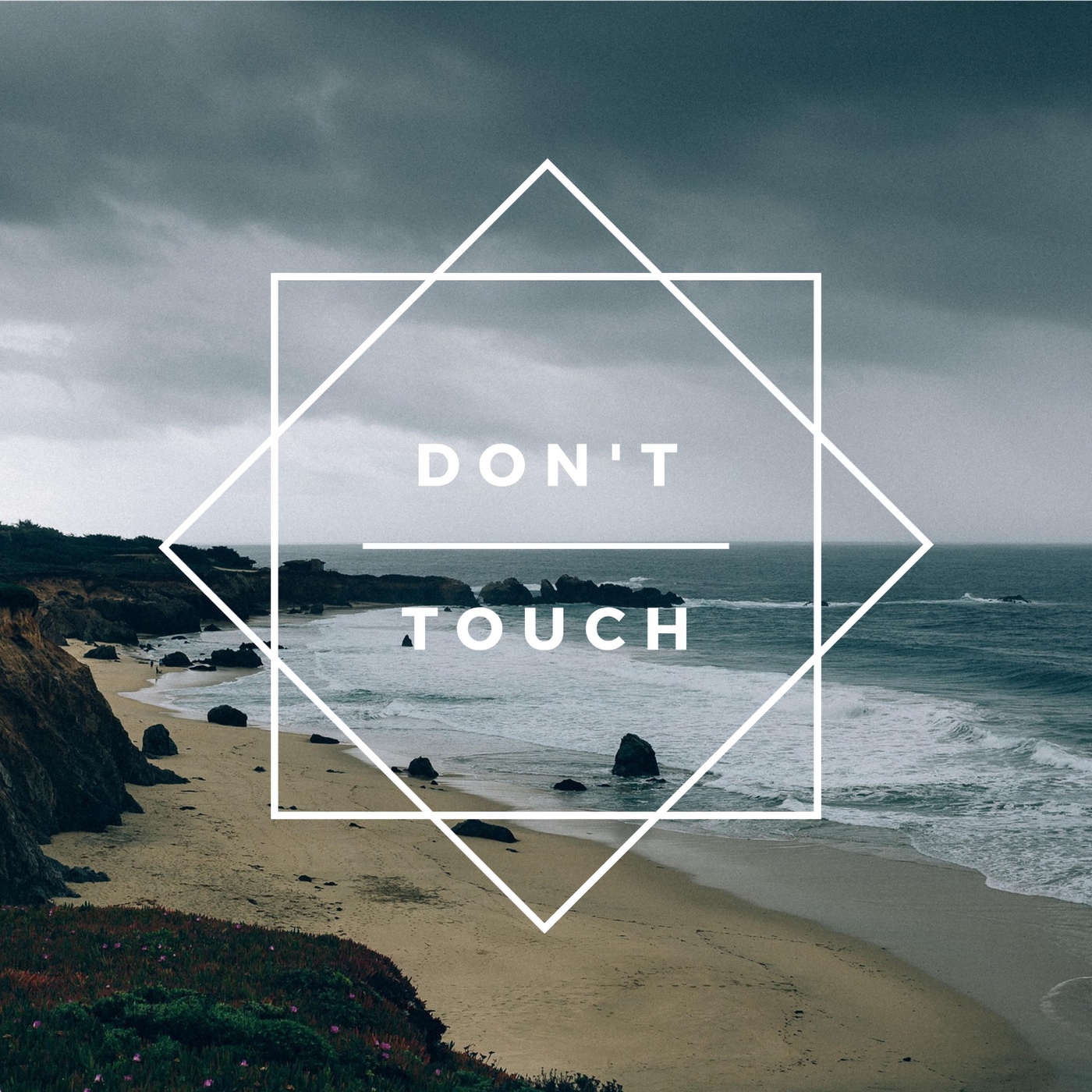 Don’t Touch