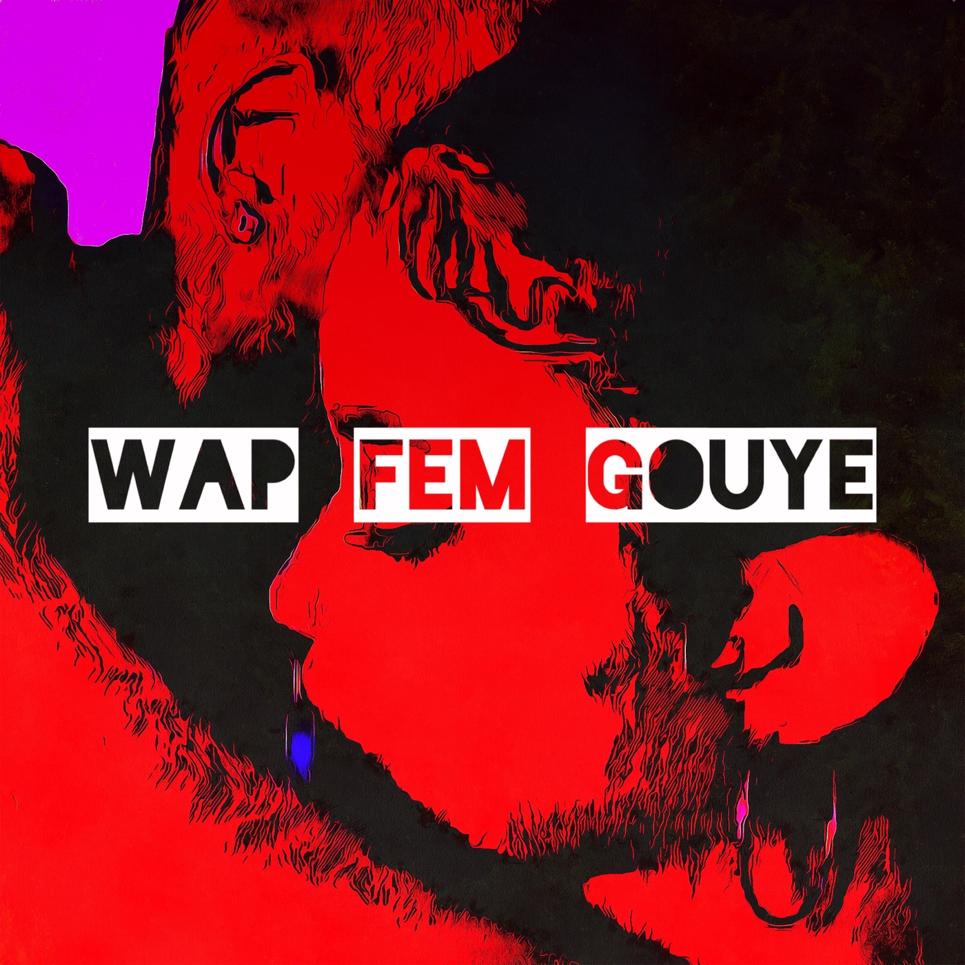 Wap Fem Gouye