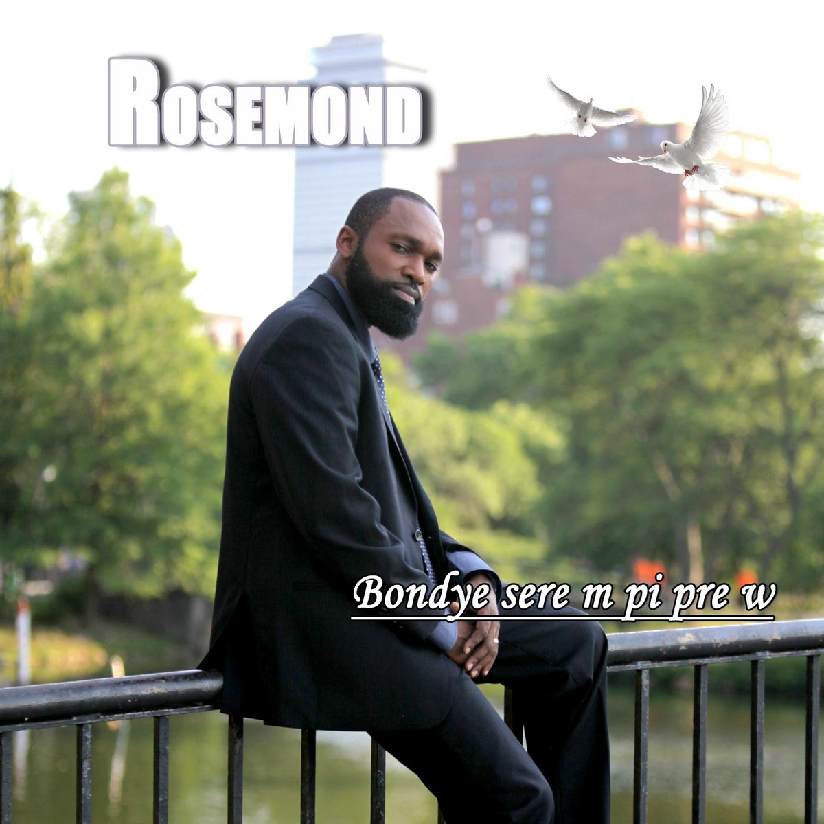 Bondye Sere-M Pi Pre-W