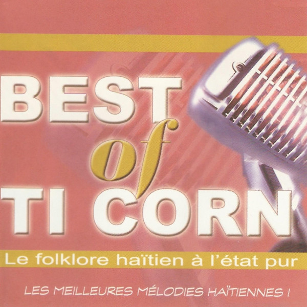 Best Of,(Les Meilleurs Melodies Haitiennes)