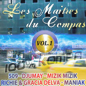 100% Kompa Les Maitres Du Compas - Vol.1