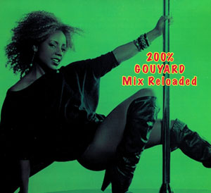 200% Gouyad Mix Reloaded