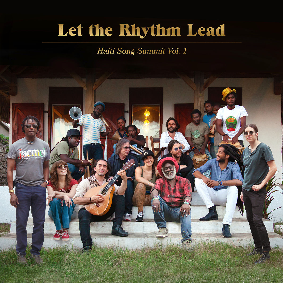 Artists for Peace and Justice Let the Rhythm Lead: Haiti Song Summit, Vol. 1