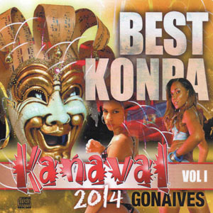 Best Kanaval 2014 - Konpa Vol.1