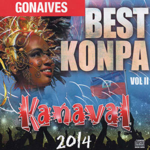 Best Kanaval 2014 - Konpa Vol.2