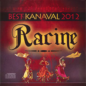 Best Of Kanaval 2012 - Racine