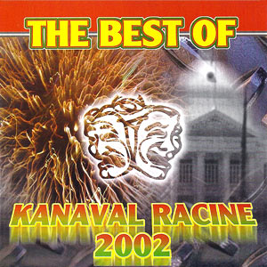Best of Kanaval Racine 2002