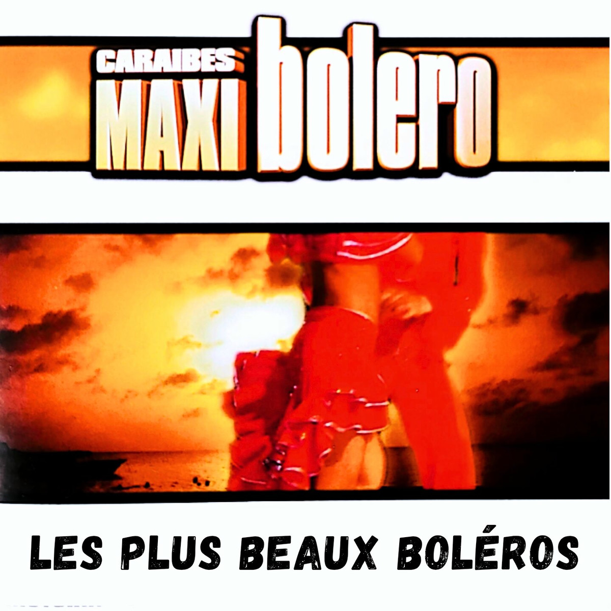 Caraibes Maxi Bolero - Les Plus Grands Classiques
