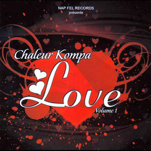 Chaleur Kompa Love - Vol.1