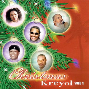 Christmas Kreyol - Vol.1