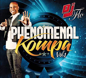Dj Flo Phénoménal Kompa - Vol.1
