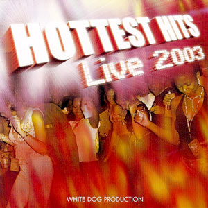 Hottest Hits - Live 2003