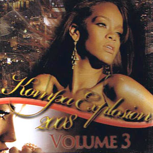 Kompa Explosion 2008 - Volume 3