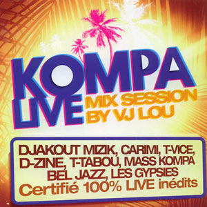 Kompa Live - Mix Session by VJ Lou