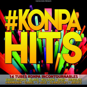 Konpa Hits - 14 Tubes Konpa Incontournables