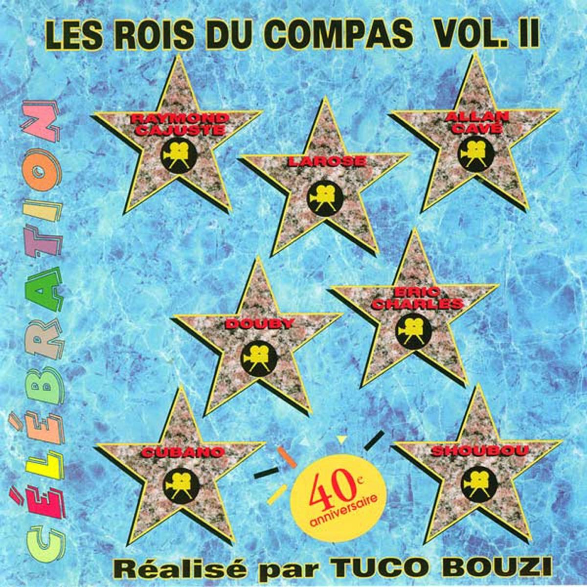 Les Rois Du Compas Vol. II - Célébration