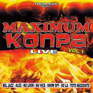 Maximum Konpa Vol.1 - Live
