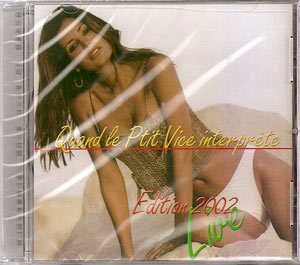 Quand le P’tit Vice interprète – Edition 2002 Live