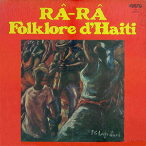 Râ-Râ - Folklore D’Haiti