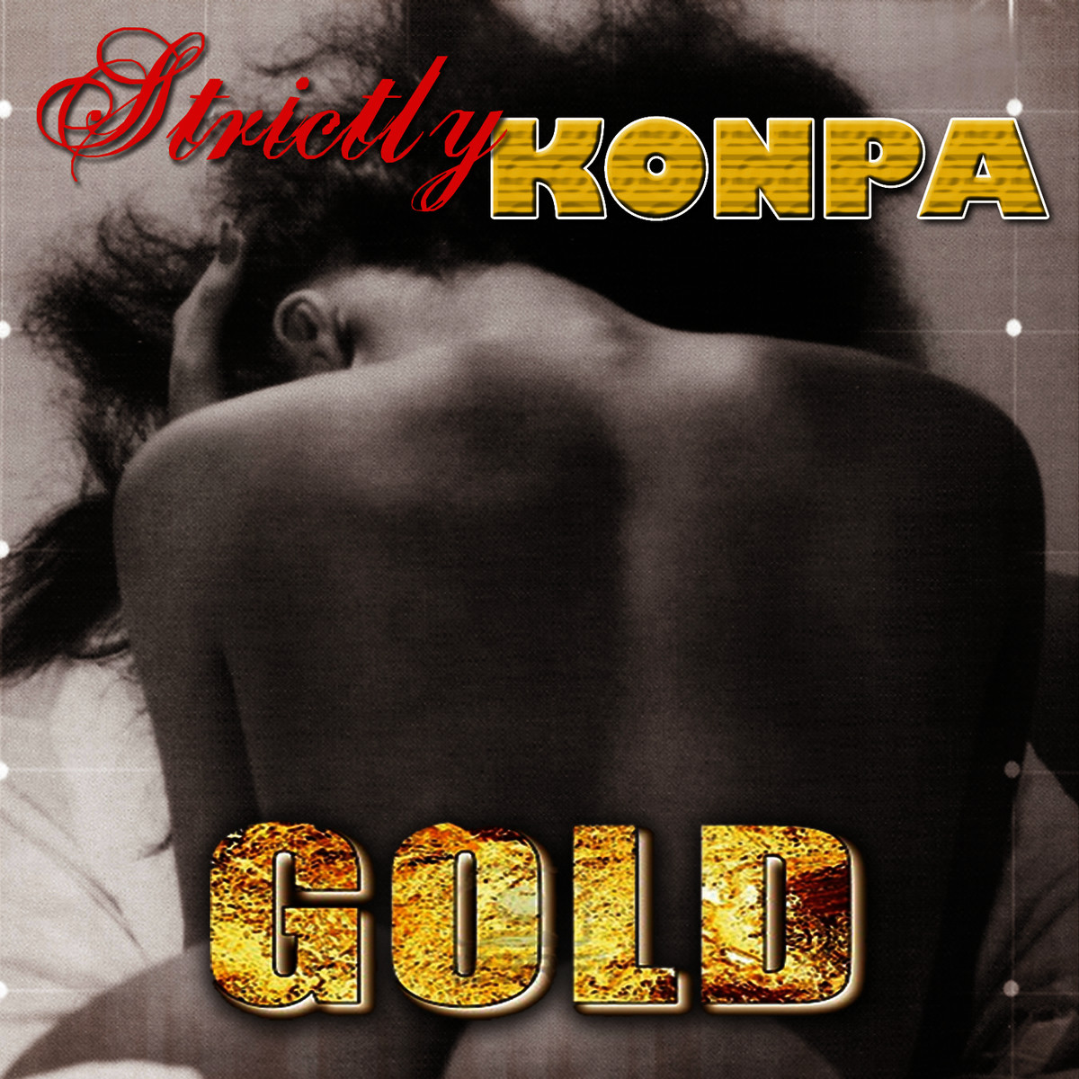Strictly Konpa Gold