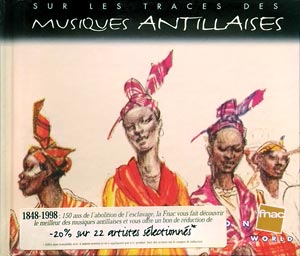 Sur Les Traces Des Musiques Antillaises
