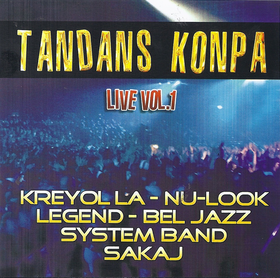 Tandans Konpa Live Vol.1