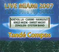 Tandé Compas Live Miami 2007