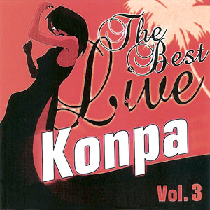 The Best Live Konpa - Vol.3