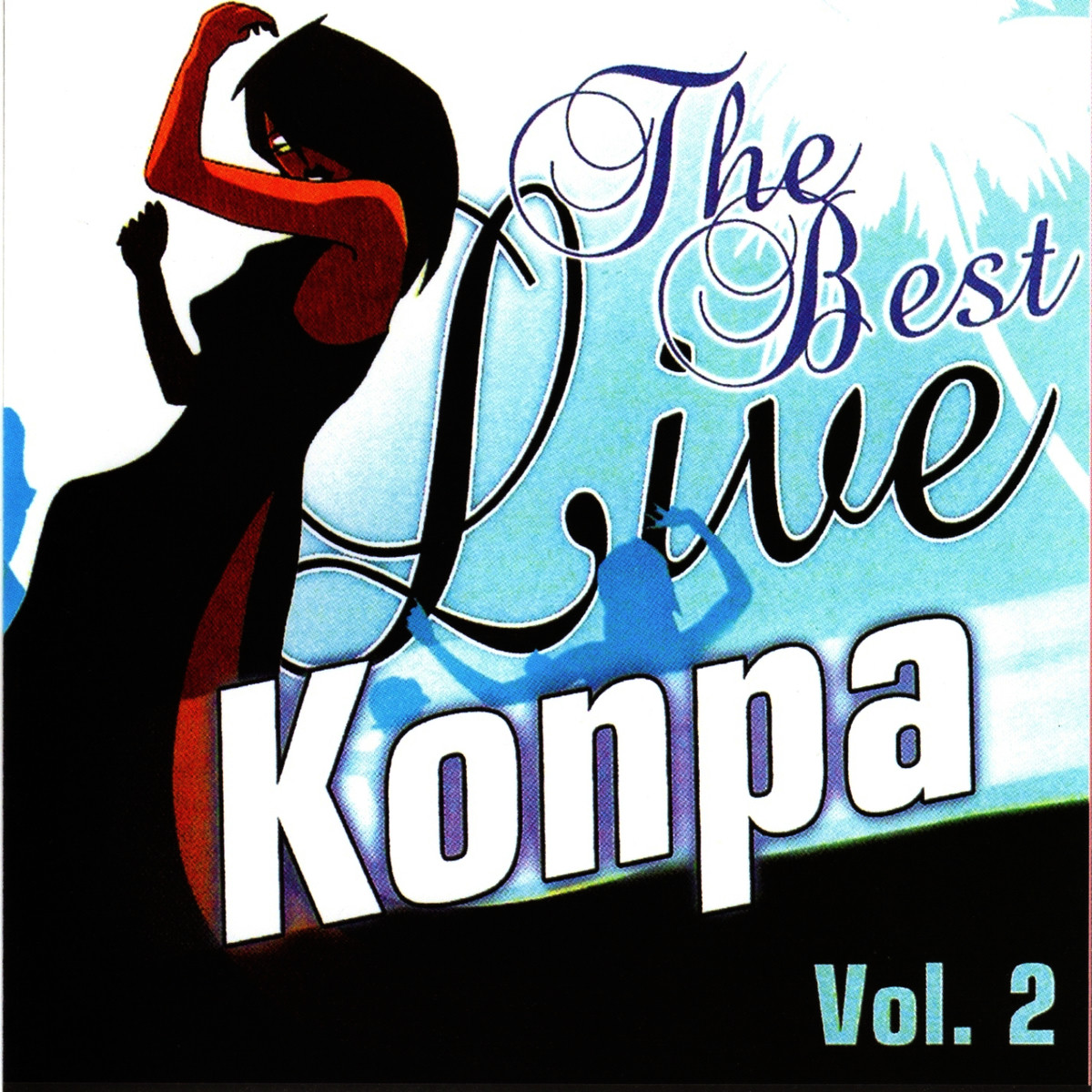 The Best Live Konpa – Volume 2