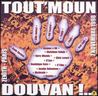 Tout’ Moun Douvan! (Zenith)