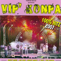 Vip’ Konpa - 100% Hitz 2007
