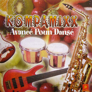 Kompa Mixx - Avancé Pou'n Dansé