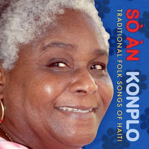 Konplo - Traditional Folk Songs of Haiti'