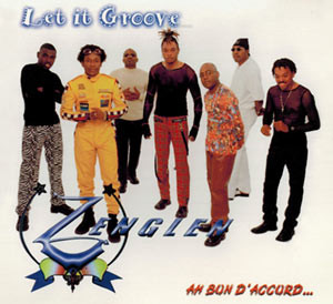 Let it Groove - Ah bon d'accord...